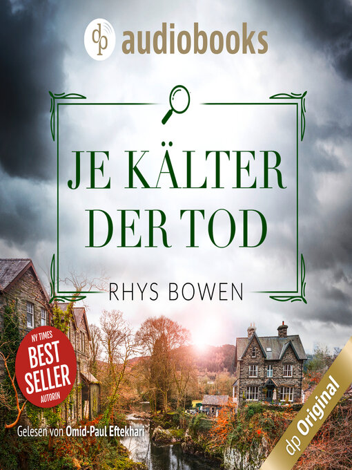 Title details for Je kälter der Tod--Ein Wales-Krimi--Ein Fall für Constable Evans-Reihe, Band 2 (Ungekürzt) by Rhys Bowen - Available